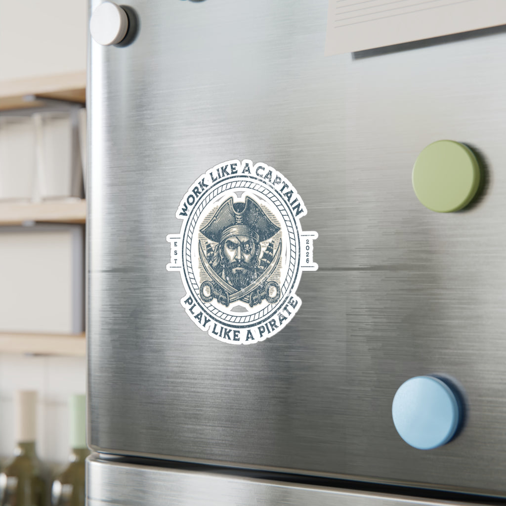 Kiss-Cut Sticker — "Work Like a Captain, Play Like a Pirate" Vintage Pirate Decal
